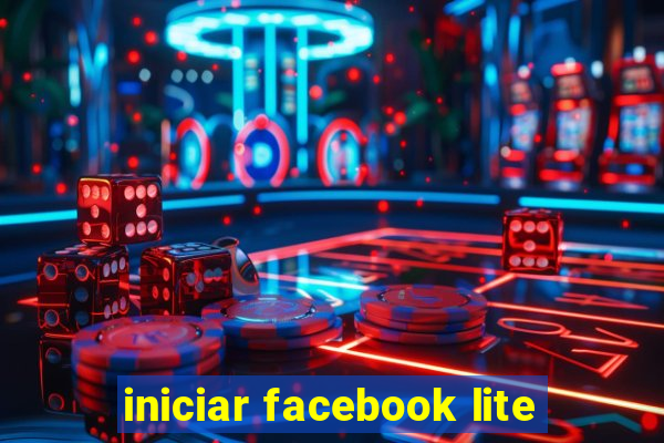 iniciar facebook lite